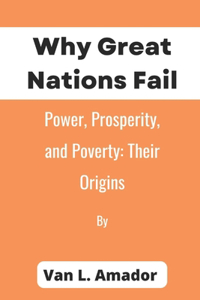 Why Great Nations Fail