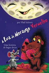 A Lua de Morango Vermelho