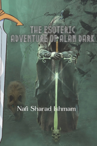 Esoteric Adventure of Alan Dark