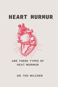 Heart Murmur