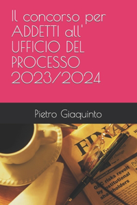 concorso per ADDETTI all' UFFICIO DEL PROCESSO 2023/2024