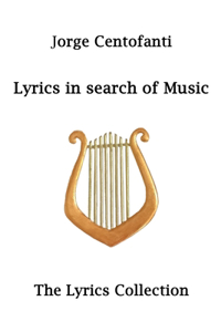 Lyrics in search of music
