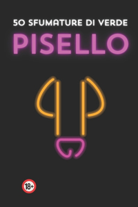 50 sfumature di Pisello