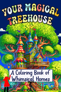 Your Magical Treehouse