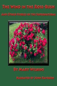 Wind in the Rose-Bush