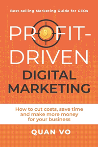 Profit-Driven Digital Marketing