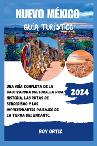 Nuevo México Guía Turístico 2024