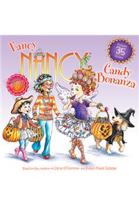 Fancy Nancy: Candy Bonanza: Candy Bonanza