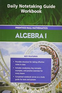 Prentice Hall Math Algebra 1 Daily Notetaking Guide 2004c