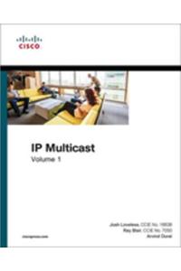 IP Multicast, Volume I