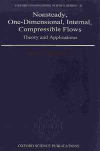 Nonsteady, One-Dimensional, Internal, Compressible Flows
