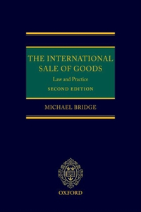 The International Sale of Goods: Law and Practice
