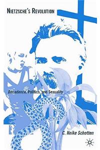 Nietzsche's Revolution