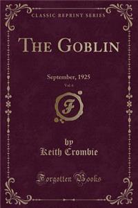 The Goblin, Vol. 6