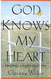 God Knows My Heart