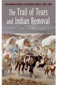 The Trail of Tears and Indian Removal
