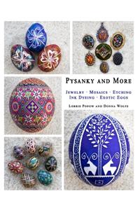 Pysanky and More