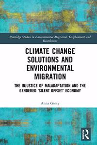 Climate Change Solutions and Environmental Migration