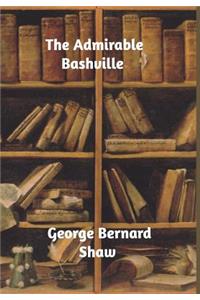 The Admirable Bashville
