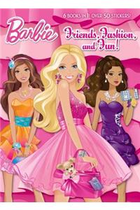 Friends, Fashion, and Fun! (Barbie)