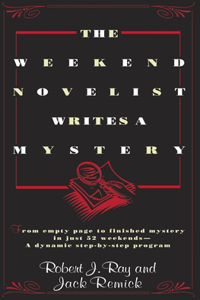 Weekend Novelist Writes a Mystery