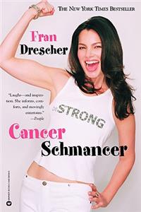 Cancer Schmancer