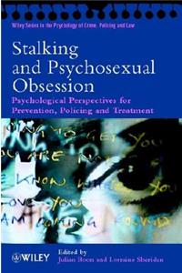 Stalking and Psychosexual Obsession