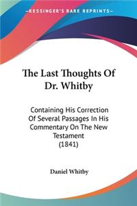 Last Thoughts Of Dr. Whitby