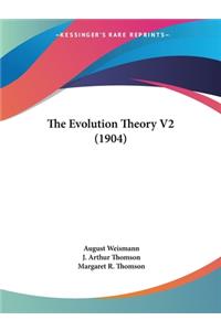 Evolution Theory V2 (1904)