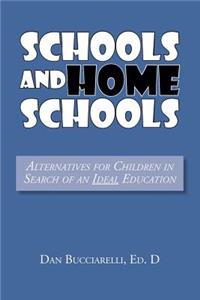 Schools and Home Schools