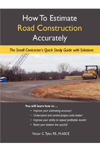 How To Estimate Road Construction Accurately