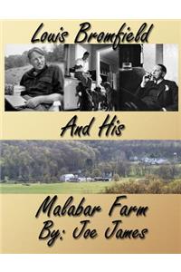 Louis Bromfield and His Malabar Farm