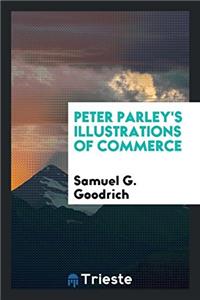 Peter Parley's Illustrations of Commerce