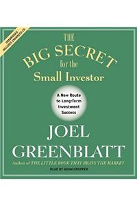 The Big Secret for the Small Investor