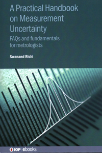 Practical Handbook on Measurement Uncertainty