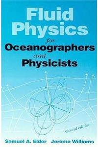 Fluid Physics for Oceanographers and Physicists
