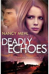 Deadly Echoes