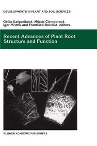 Recent Advances of Plant Root Structure and Function