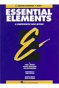 Essential Elements, E-Flat Baritone Saxophone, Book 1