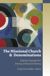 The Missional Church and Denominations