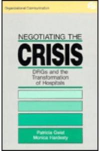 Negotiating the Crisis