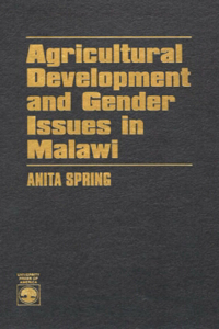 Agricultural Development and Gender Issues in Malawi