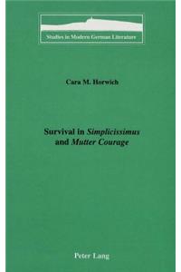 Survival in Simplicissimus and Mutter Courage