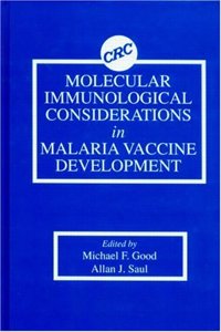Molecular Immunological Considerations in Malaria Vaccine Development