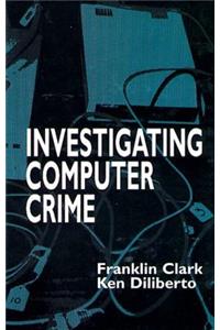 Investigating Computer Crime