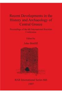 Recent Developments in the History and Archaeology of Central Greece