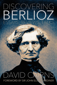 Discovering Berlioz