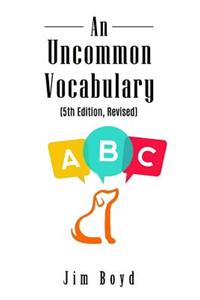 Uncommon Vocabulary (5th Edition Revised)