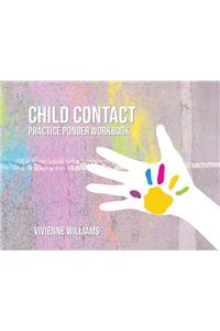 Child Contact PRACTICE PONDER WORKBOOK for Foster Carers