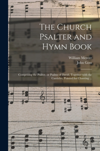 Church Psalter and Hymn Book